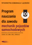  Program nauczania dla zawodu MECHANIK POJAZD�W SAMOCHODOWYCH