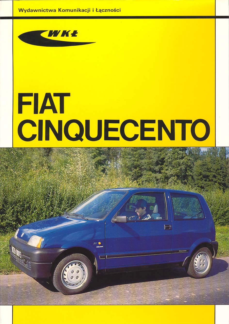 Książka Fiat Cinquecento Praca zbiorowa Wydawnictwa WKŁ