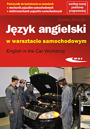 Język angielski w warsztacie samochodowym  English in the Car Workshop