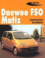 Daewoo FSO Matiz (egzemplarze ze zwrotów - uszkodzone - rabat 25%)