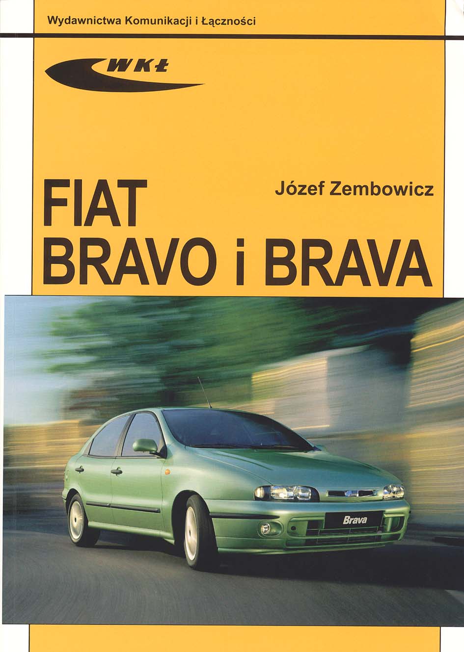 Książka Fiat Bravo I Brava Modele 1995-2002 - Zembowicz Józef - Wydawnictwa Wkł