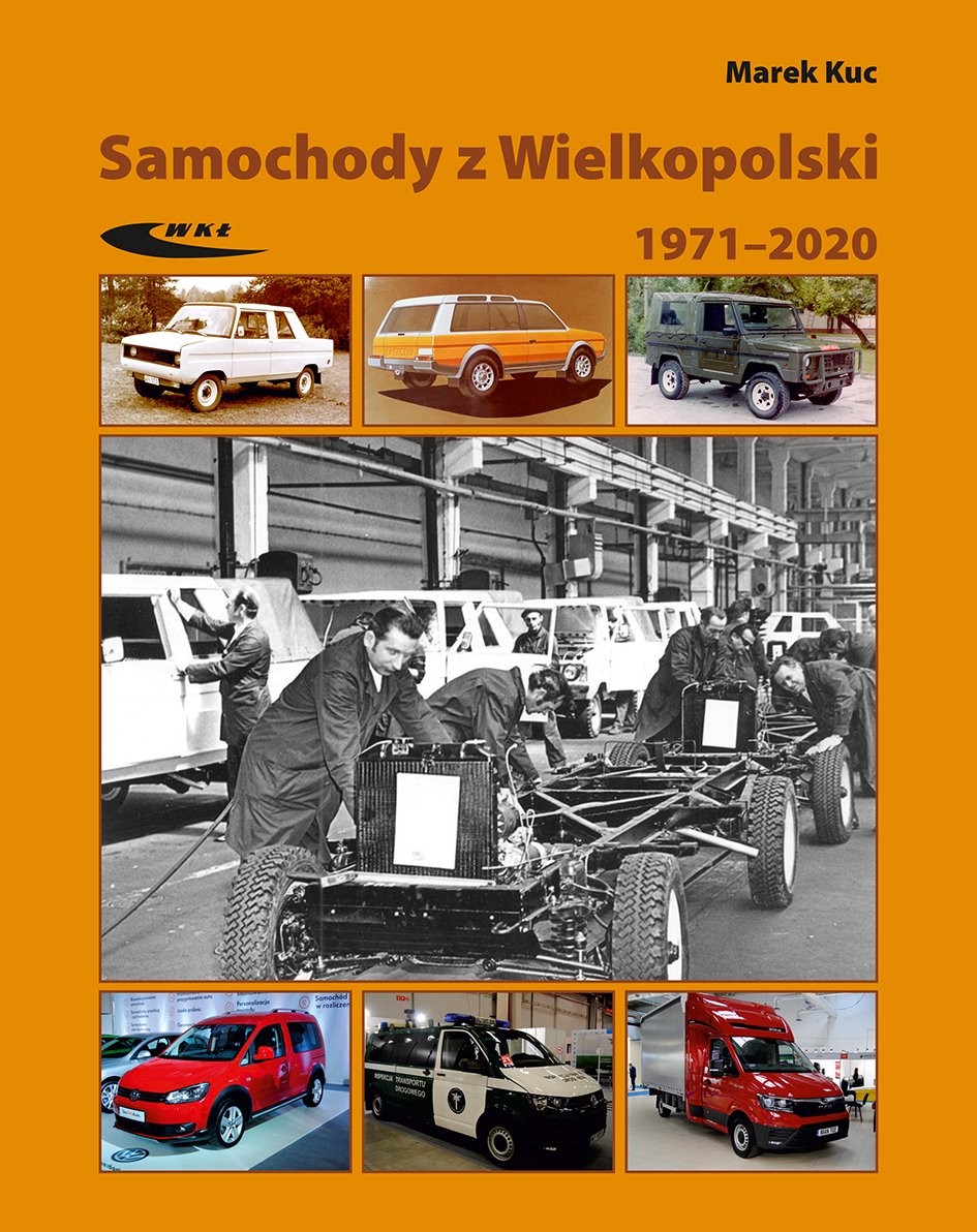 Książka Samochody z Wielkopolski 19712020 Kuc Marek
