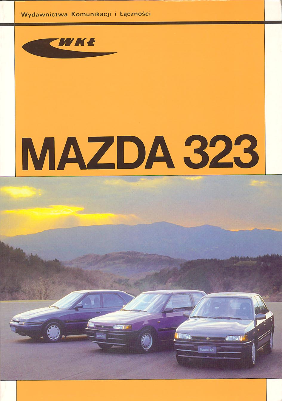 Książka Mazda 323 modele 19891995 Praca zbiorowa
