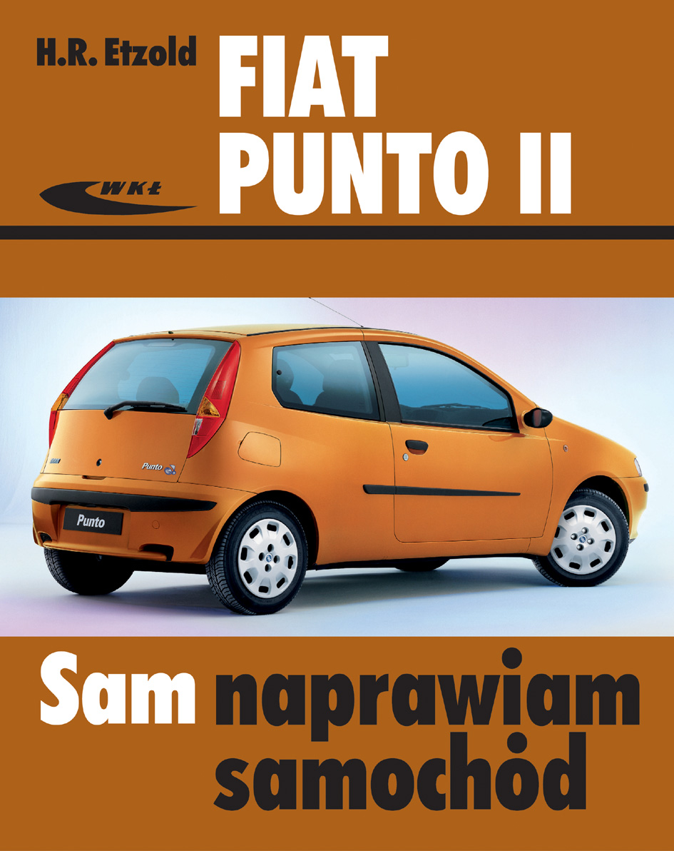 Than Maladroit Wither Książka Fiat Punto II modele od września 1999 do czerwca 2003 - Etzold  Hans-Rüdiger - Wydawnictwa WKŁ