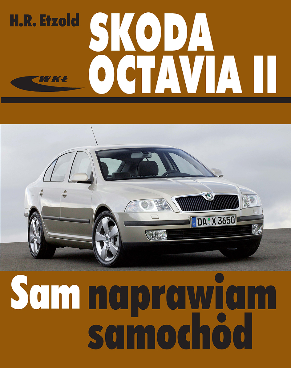 Ksiazka Skoda Octavia Ii Od Czerwca 2004 Do Marca 2013 Etzold Hans Rudiger Wydawnictwa Wkl