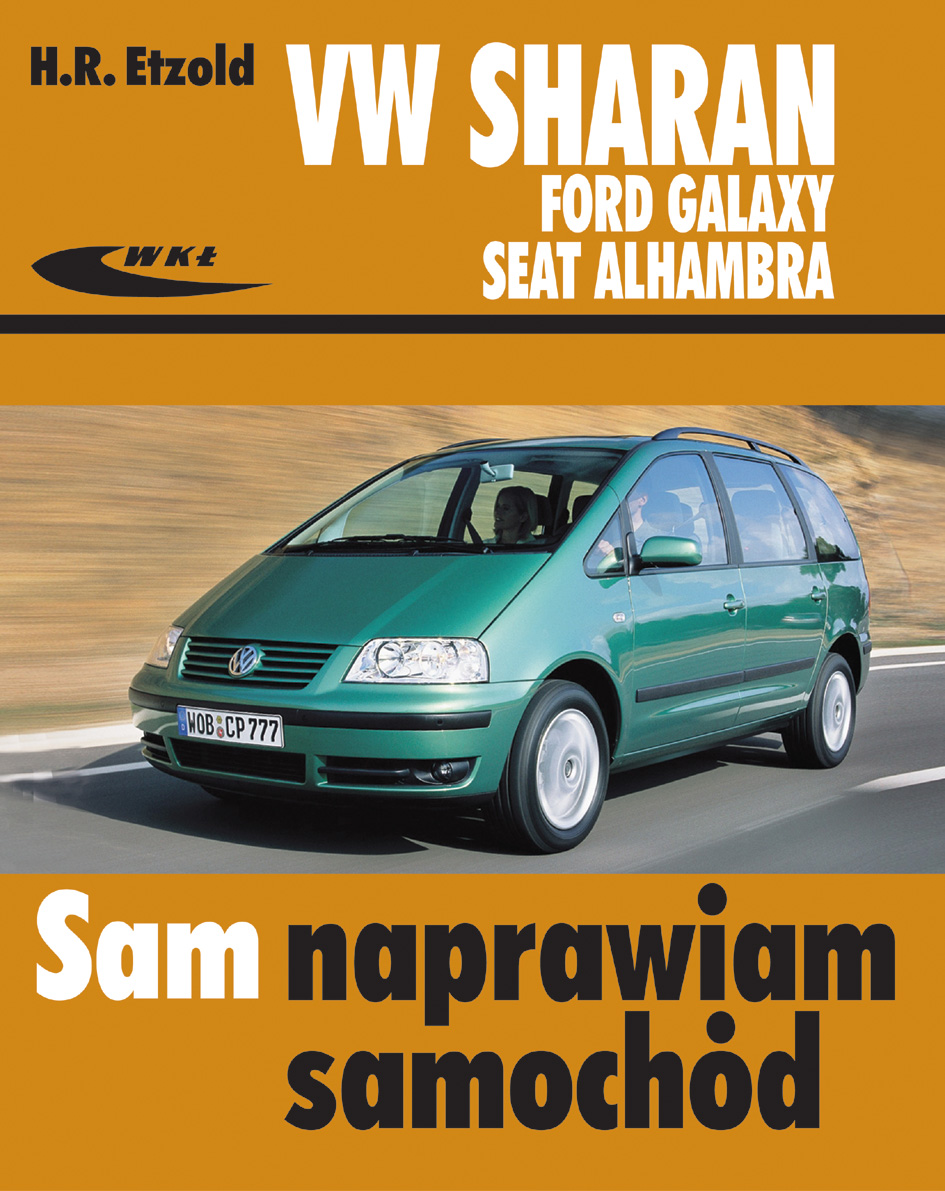 Książka Volkswagen Sharan, Ford Galaxy, Seat Alhambra - Etzold Hans-Rüdiger - Wydawnictwa Wkł
