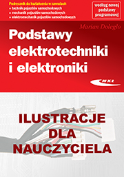 Podstawy elektrotechniki i elektroniki Ilustracje dla nauczycieli