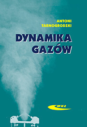 Dynamika gazów. Przepływy jednowymiarowe i fale proste