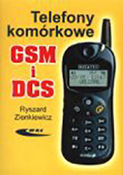 Telefony komórkowe systemów GSM i DCS