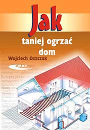 JAK taniej ogrzać dom