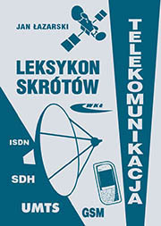 Leksykon skrótów. Telekomunikacja