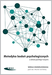 Metodyka badań psychologicznych w zakresie psychologii transportu. Wersja znowelizowana