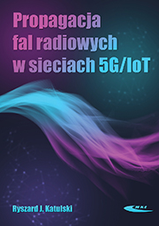 Propagacja fal radiowych w sieciach 5G/IoT