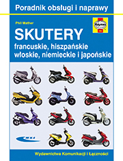 Skutery francuskie, hiszpańskie, włoskie, niemieckie i japońskie. Silniki gaźnikowe od 50 do 250 cm 3  i automatyczna skrzynka przekładniowa