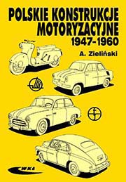 Polskie konstrukcje motoryzacyjne 1947-1960 